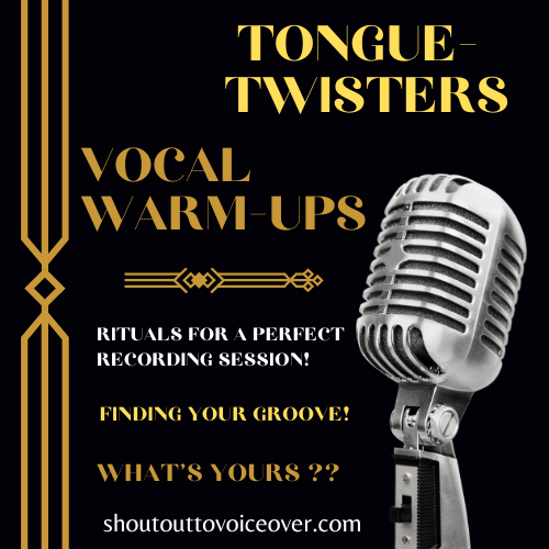 Vocal Warm-Ups, Tongue Twisters, Rituals