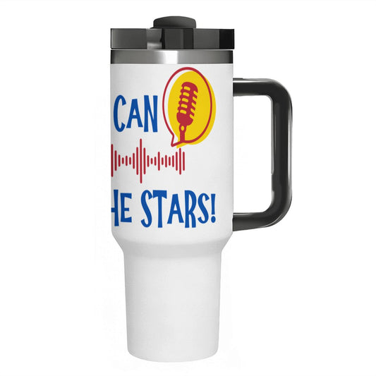 YOU CAN RATTLE THE STARS: 40oz Tumbler with Handle and Straw