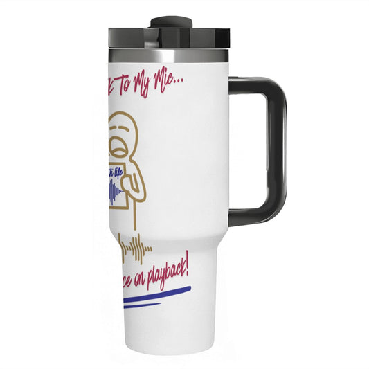 TALK TO MYSELF: 40oz Tumbler with Handle and Straw