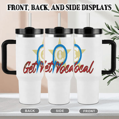 GET VOCAL: 40oz Tumbler with Handle and Straw