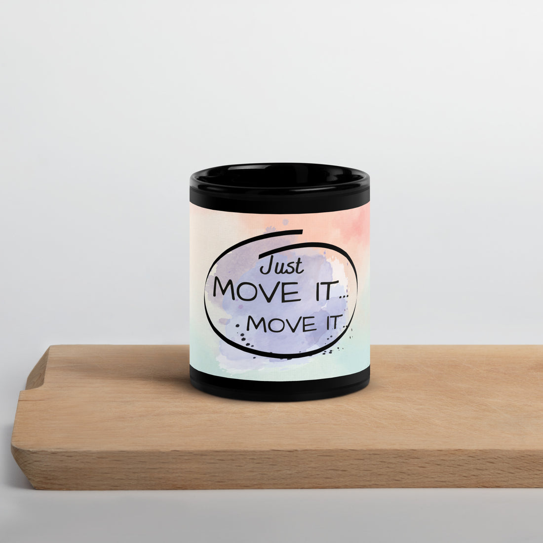 Just Move It Move It Classic Black Glossy Mug