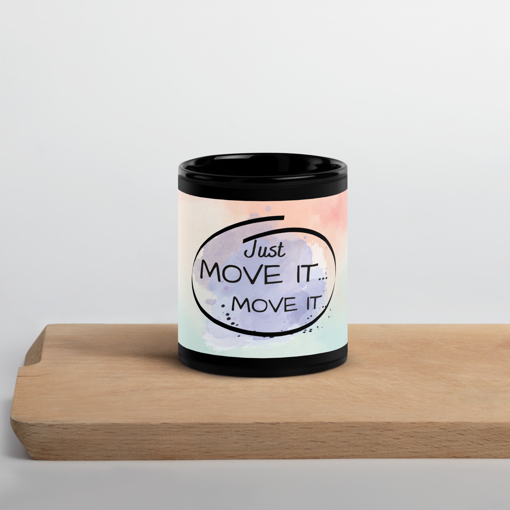 Just Move It Move It Classic Black Glossy Mug