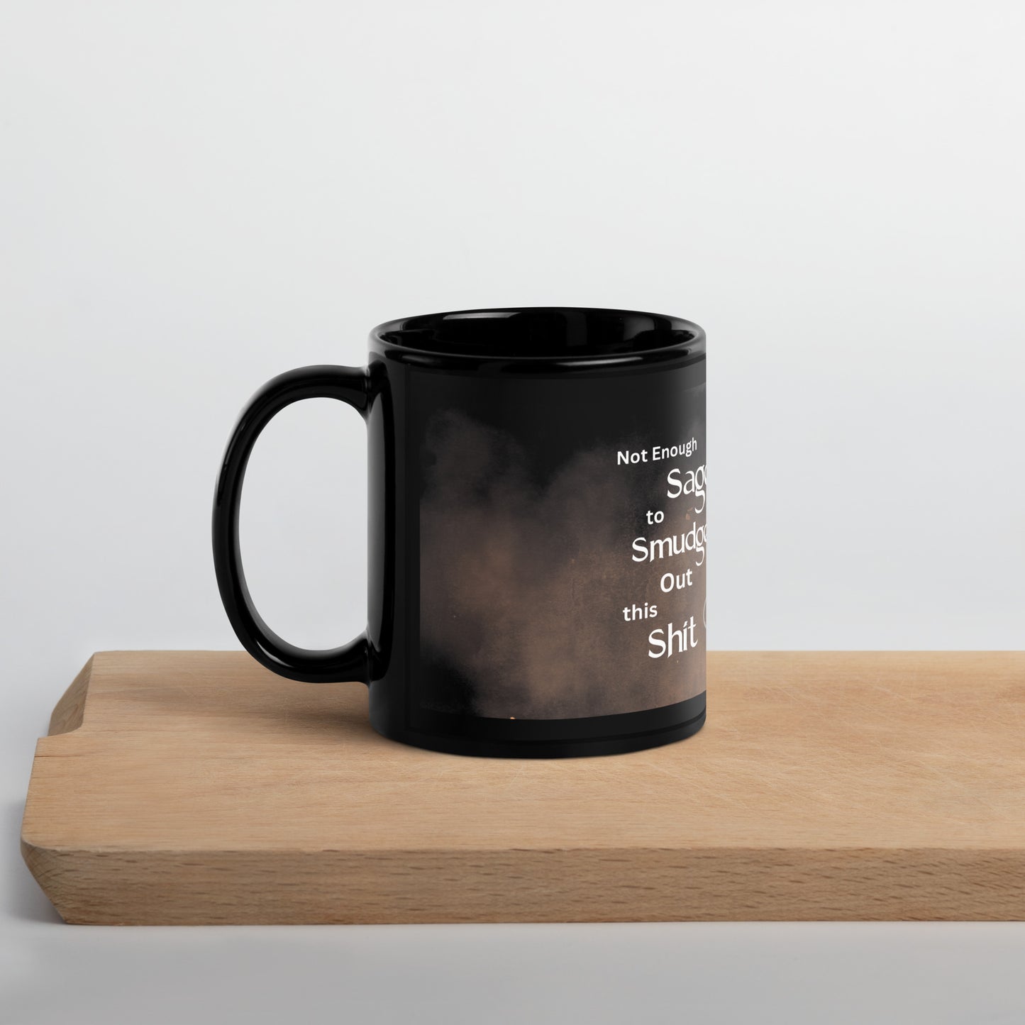 Not Enough Sage Classic Ceramic Black Glossy Mug