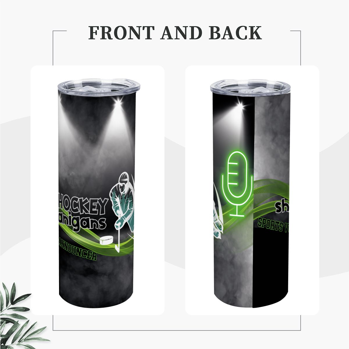 VOICE: HOCKEY STYLE: 20oz Straight Stainless Steel Tumbler with Straw