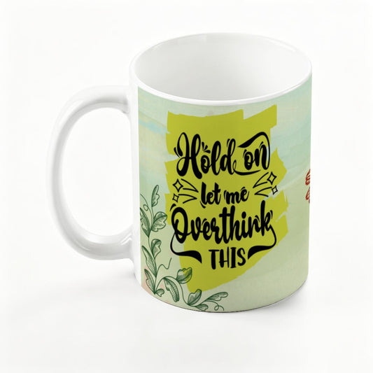 Motivational Quote: Large Colorful Mug (15oz)