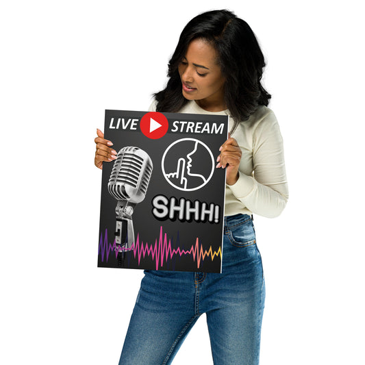 Live Stream On Air...Shhh...Recording Matte Poster