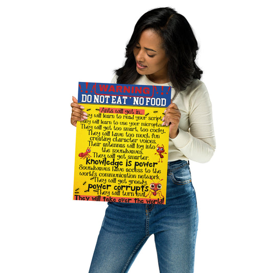 No Food In Recording Booth...Ants Matte Poster