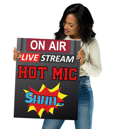 Live Stream On Air...Hot Mic...Recording Matte Poster