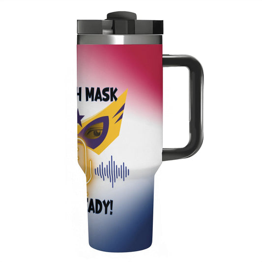 BOOTH MASK: 40oz Tumbler with Handle and Straw