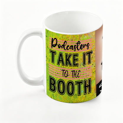 Podcasters Take It To The BOOTH: Large Classic Ceramic Mug (15oz)