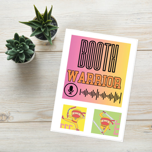 Booth Warrior: Kiss Cut Sticker Sheet 6"