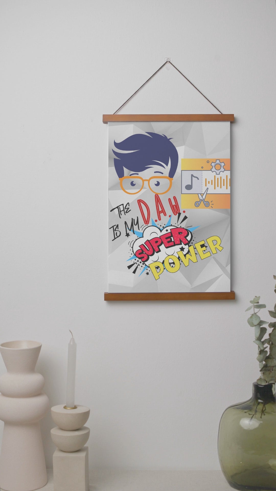 The D.A.W. is My Super Power: Stylish Hanging Art Poster w/Natural Wood