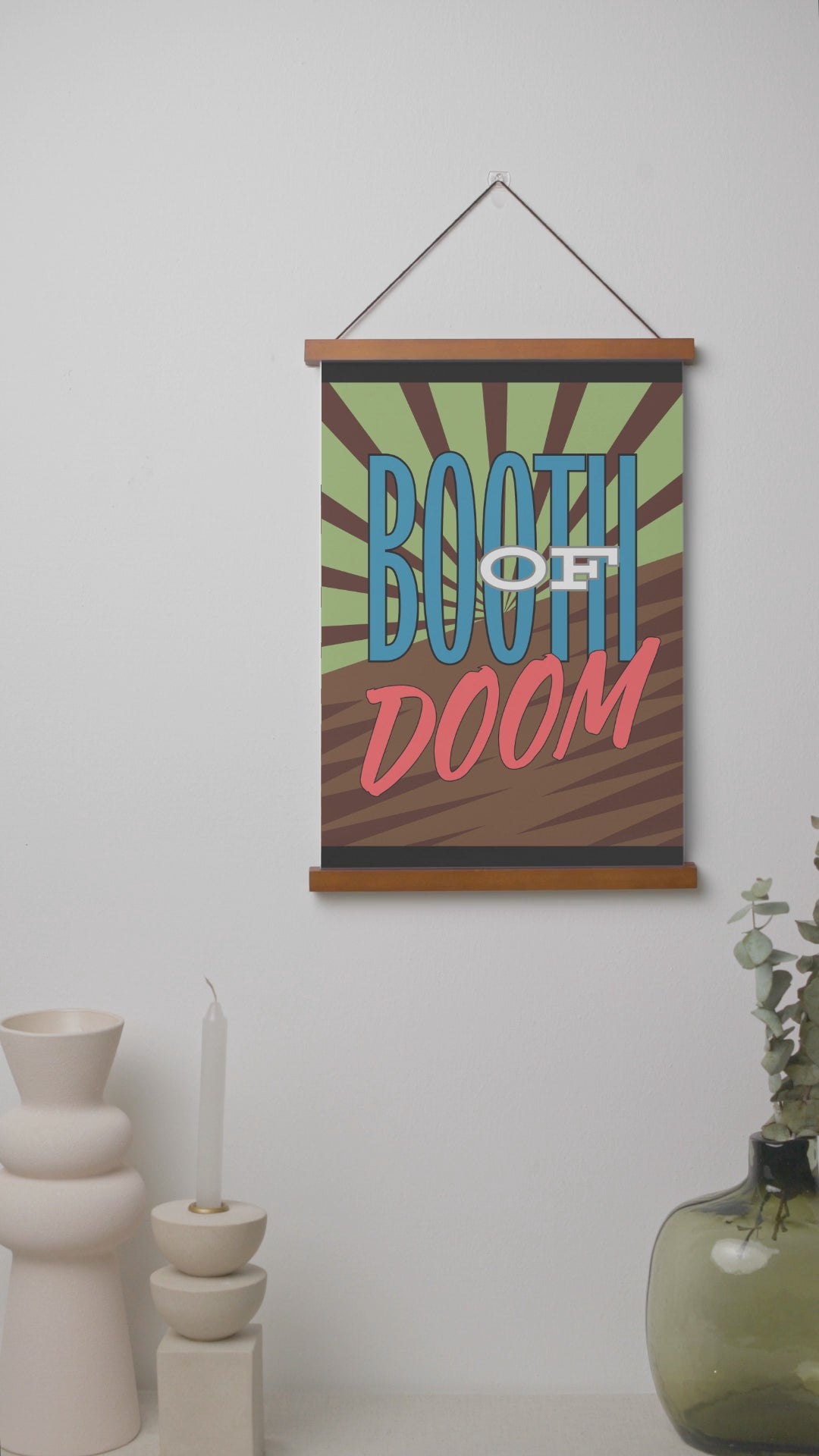 Booth of Doom: Stylish Hanging Art Poster w/Natural Wood