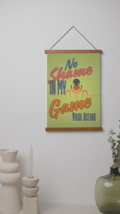 No Shame In My Game: Motivational Affirmation: Stylish Hanging Art Poster w/Natural Wood