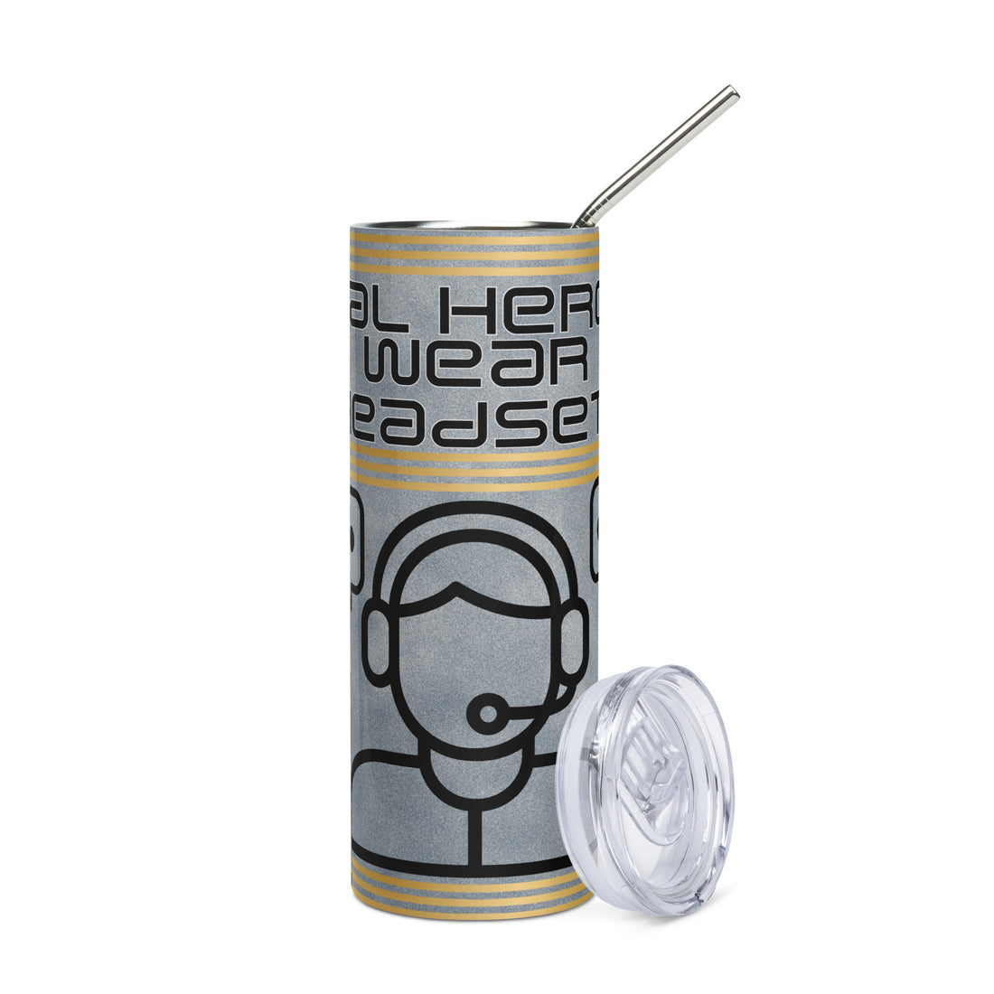 Real Heroes Wear Headsets: Reusable Stainless Steel Water Tumbler w/Straw