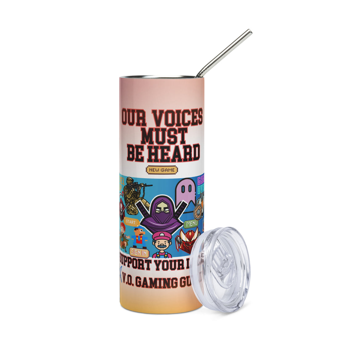 Our Voices Must Be Heard: Gaming Animation: Reusable Stainless Steel Water Tumbler w/Straw