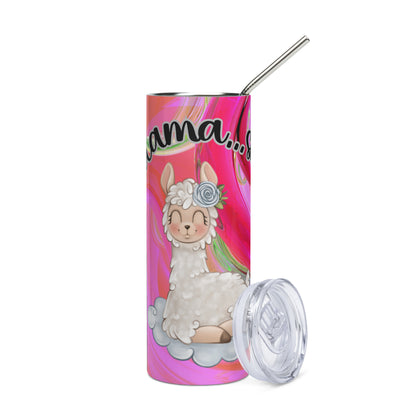 Llama...ste: Motivational Funny: Reusable Stainless Steel Water Tumbler w/Straw