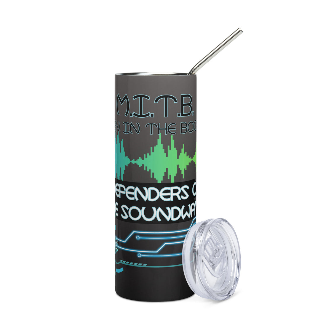 M.I.T.B. Men In The Booth: Reusable Stainless Steel Water Tumbler w/Straw