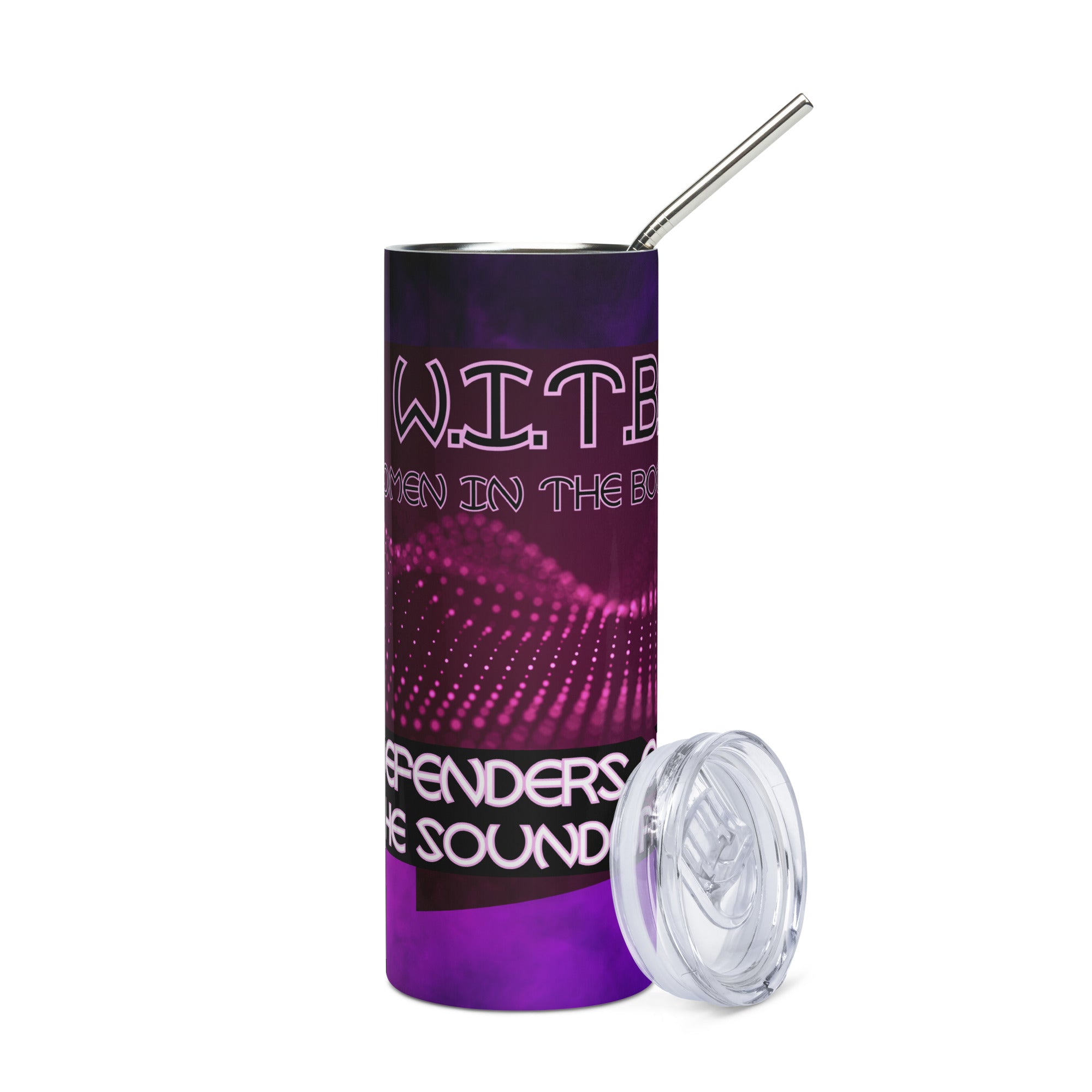 W.I.T.B. Women In The Booth: Reusable Stainless Steel Water Tumbler w/Straw