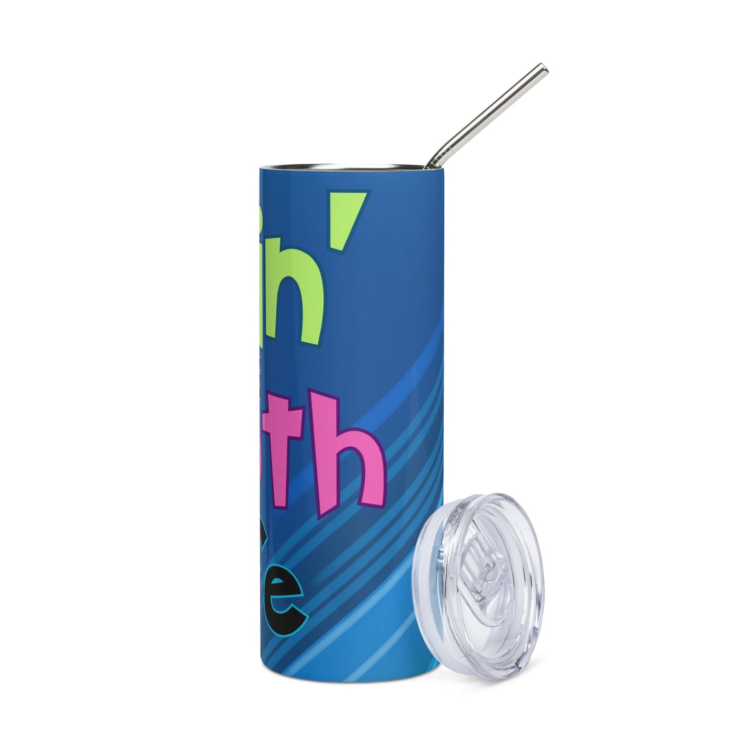 Livin' The Booth Life: Reusable Stainless Steel Water Tumbler w/Straw