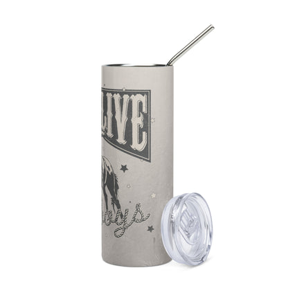 Long Live Cowboys: Reusable Stainless Steel Water Tumbler w/Straw