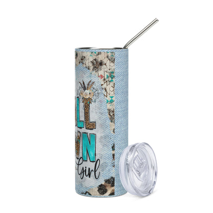 Just A Small Town Girl: Reusable Stainless Steel Water Tumbler w/Straw
