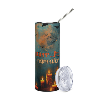 Halloween Purrr...fect Narrator: Reusable Stainless Steel Water Tumbler w/Straw