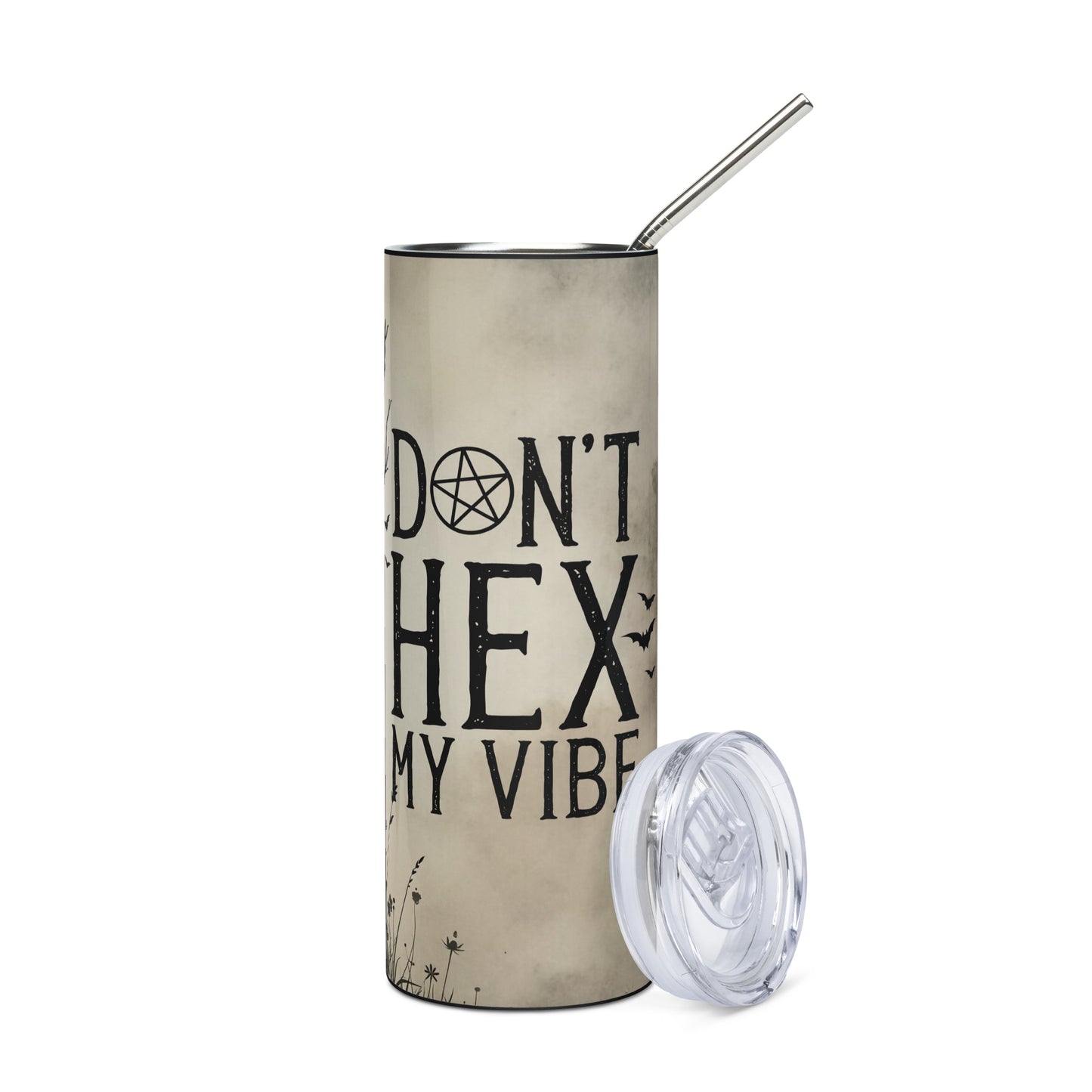 Halloween Witches Don't Hex My Vibe: Reusable Stainless Steel Water Tumbler w/Straw