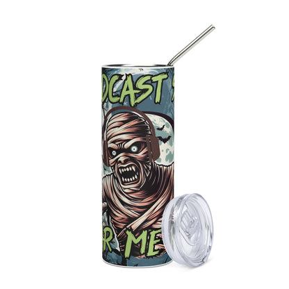 Halloween Podcast Show Hear Me Roar: Reusable Stainless Steel Water Tumbler w/Straw