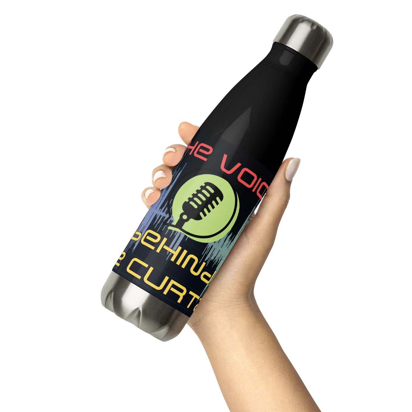 Voice Behind the Curtain: Reusable Stainless Steel Water Bottle