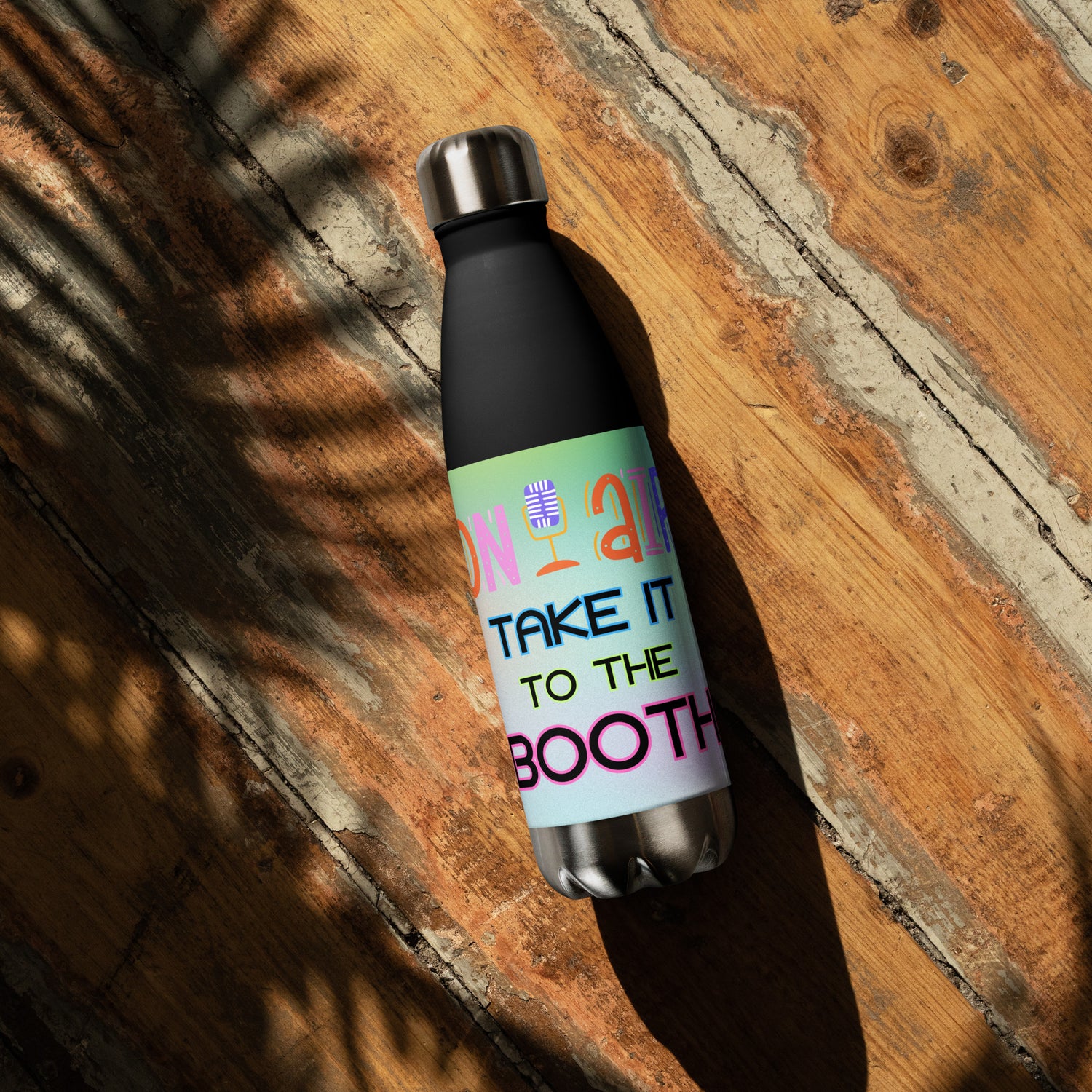 On Air: Take It To The Booth: Stainless Steel Water Bottle