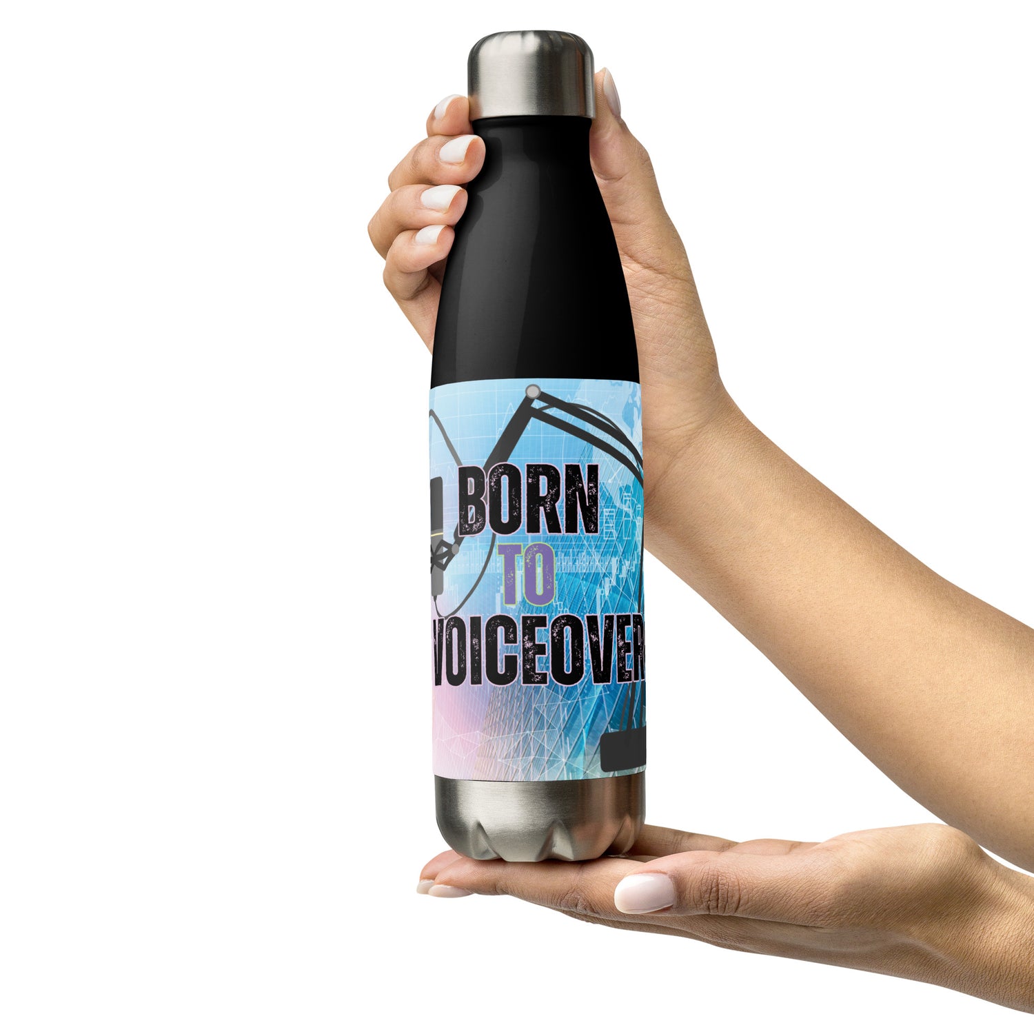 Born To Voice-Over: Reusable Stainless Steel Water Bottle