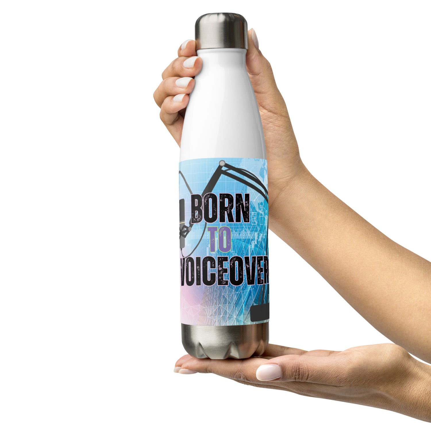 Born To Voice-Over: Reusable Stainless Steel Water Bottle