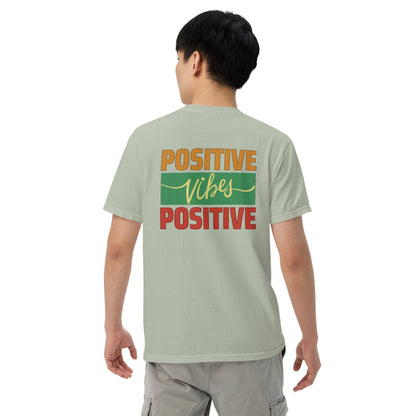 Motivational Positive Vibes: Unisex Comfort Wear/Colors Heavyweight T-Shirt