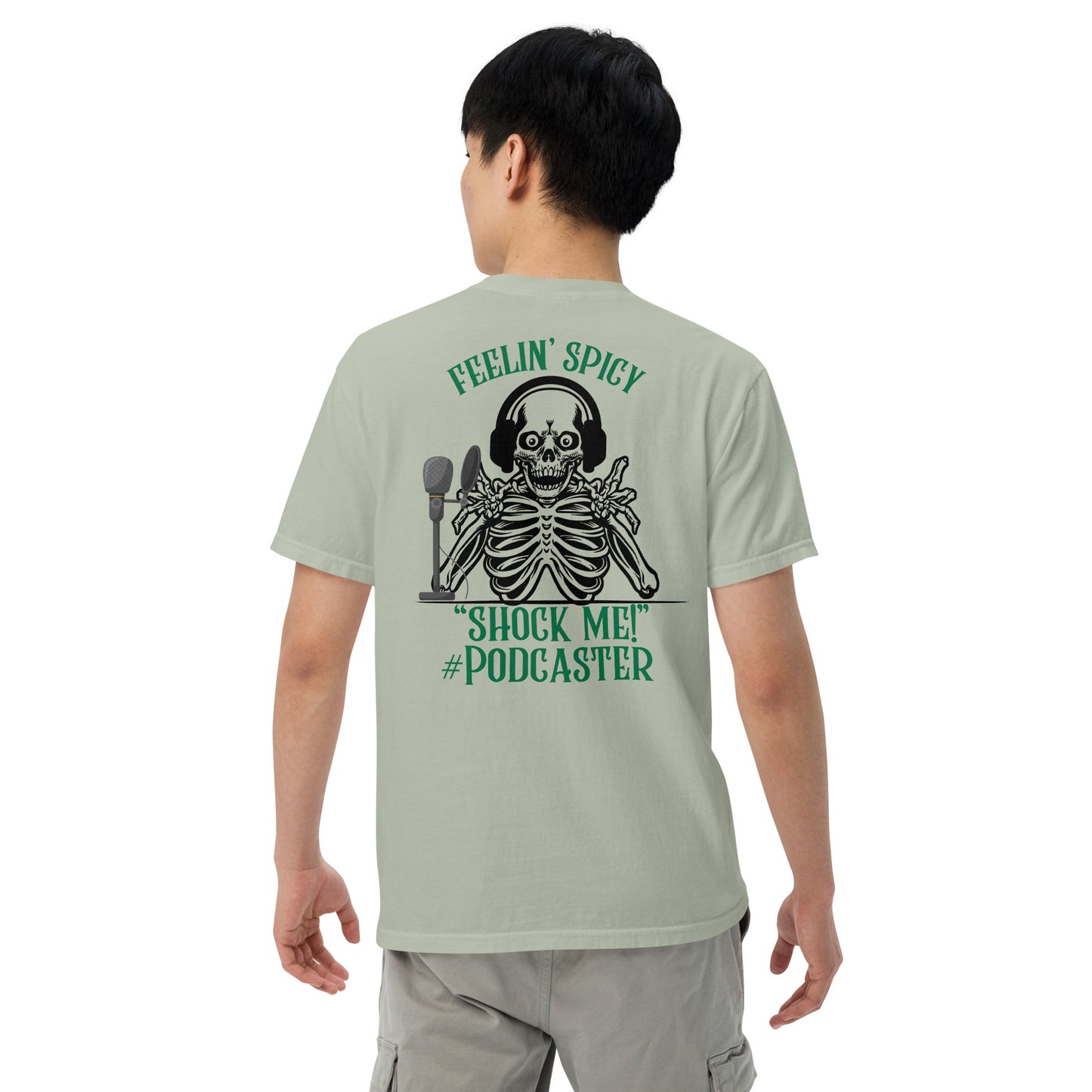 SOTVO Skeleton Sugar Skull Feelin' Spicy Podcaster: Unisex Comfort Wear/Colors Heavyweight T-Shirt
