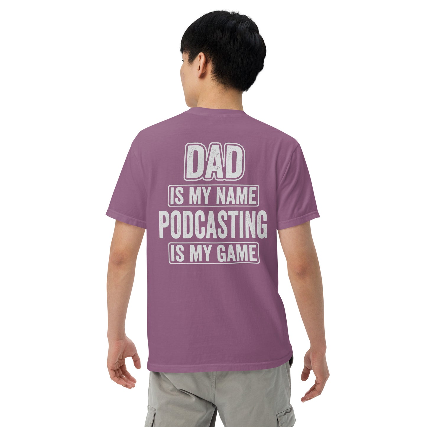 Dad Podcasting: Unisex Comfort Wear/Colors Heavyweight T-Shirt