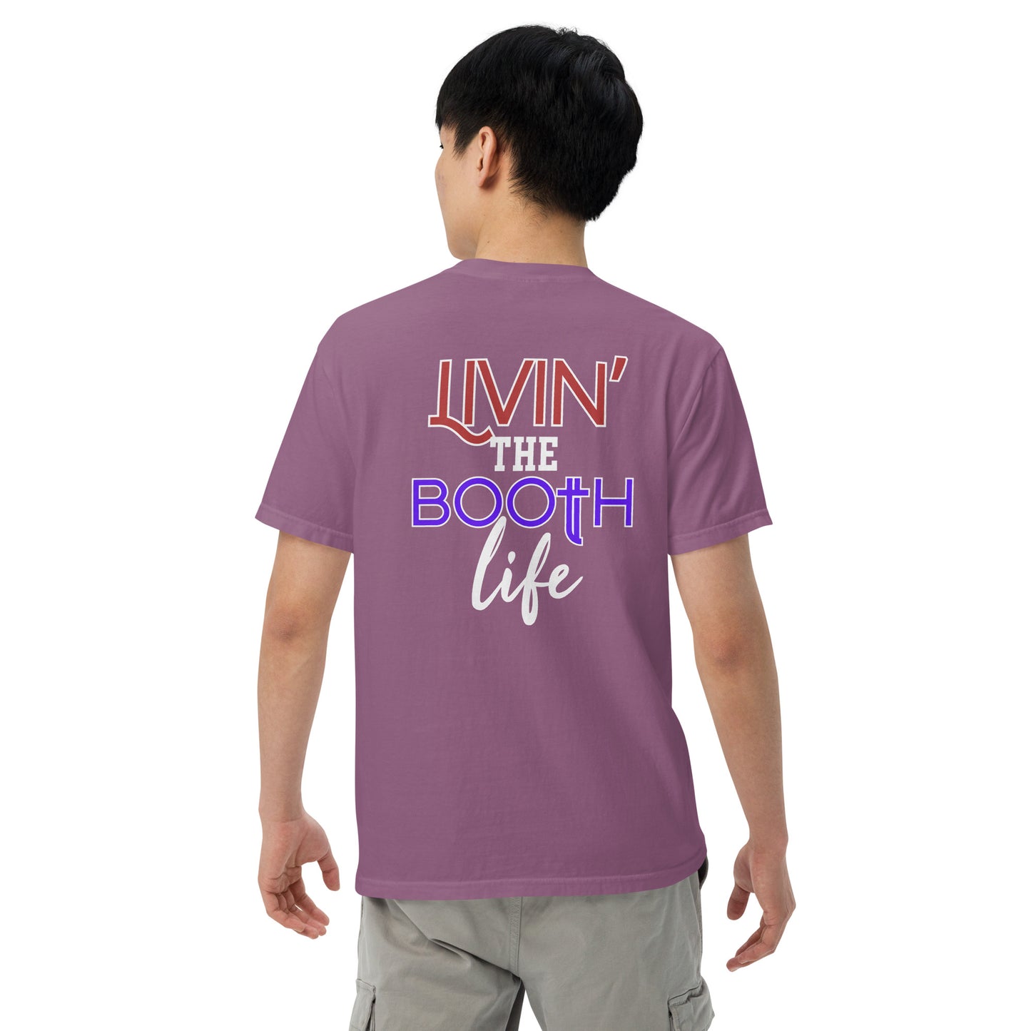 SOTVO Booth Wear: Livin' the Booth Life: Unisex Comfort Wear/Colors Heavyweight T-Shirt