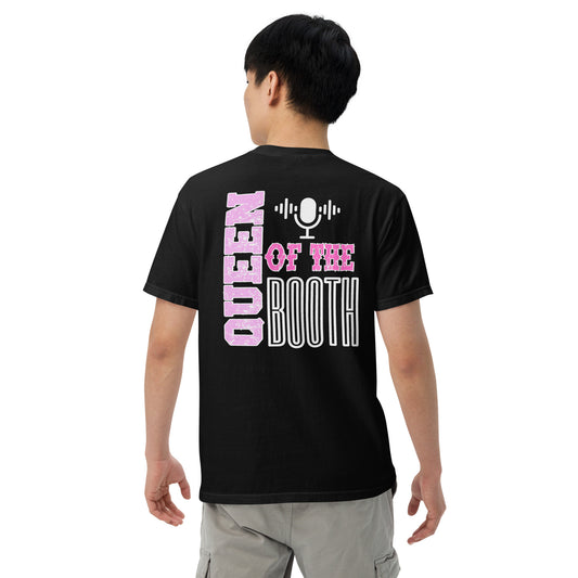 SOTVO Booth Wear: "Queen of the Booth": Unisex Comfort Wear/Colors Heavyweight T-Shirt