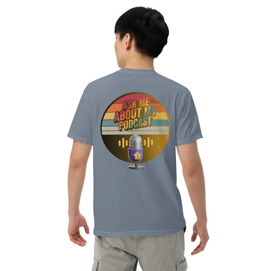 Podcast Show: Unisex Comfort Wear/Colors Heavyweight T-Shirt