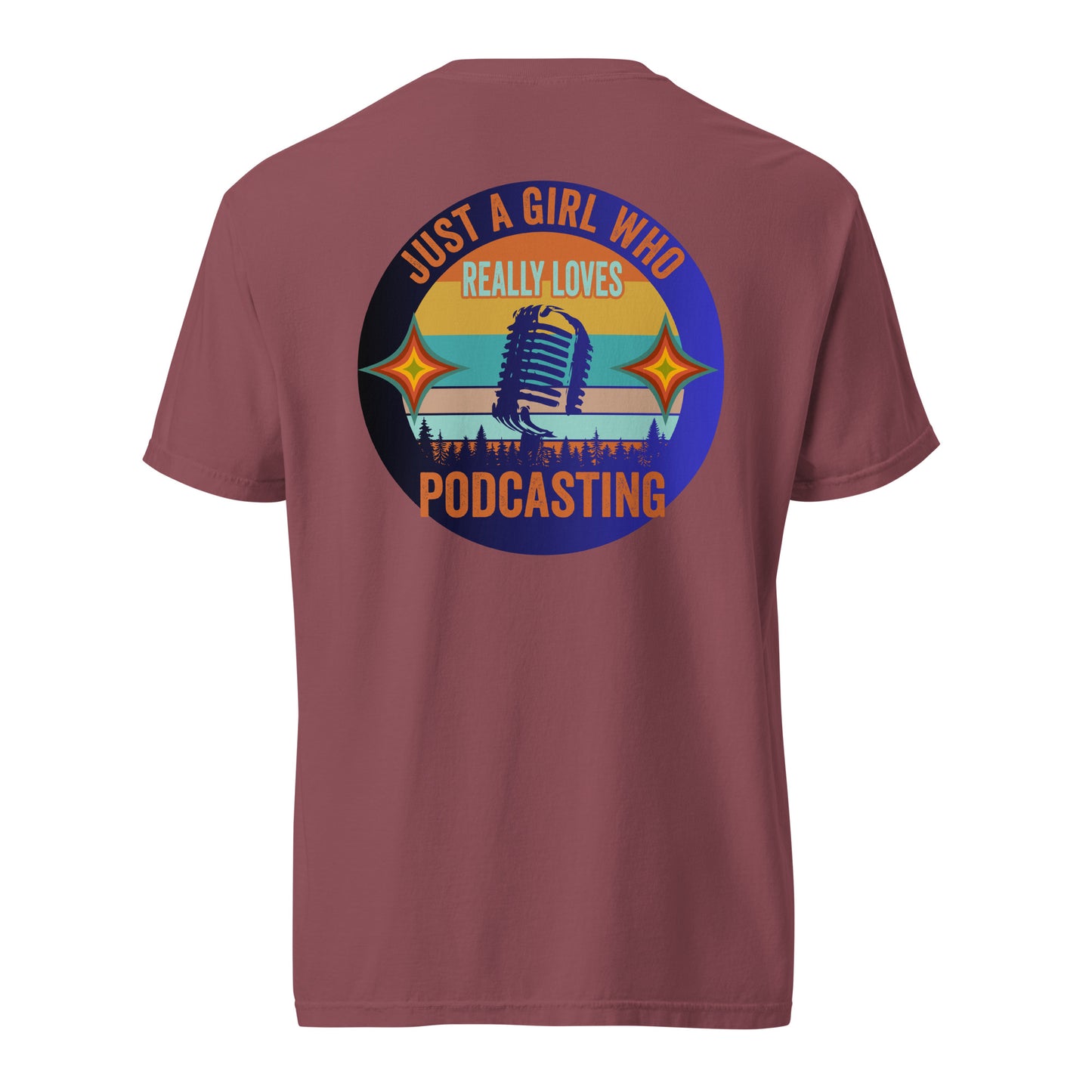 Just A Girl Who Loves Podcasting: Unisex Comfort Wear/Colors Heavyweight T-Shirt