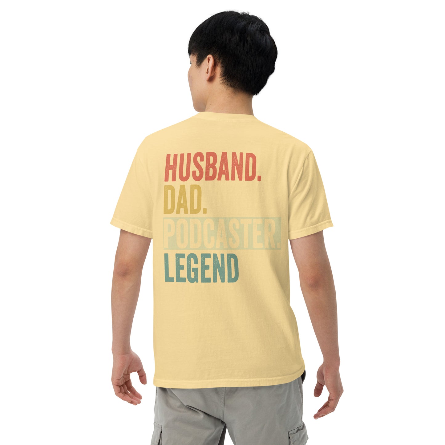 Husband Dad Podcaster: Unisex Comfort Wear/Colors Heavyweight T-Shirt