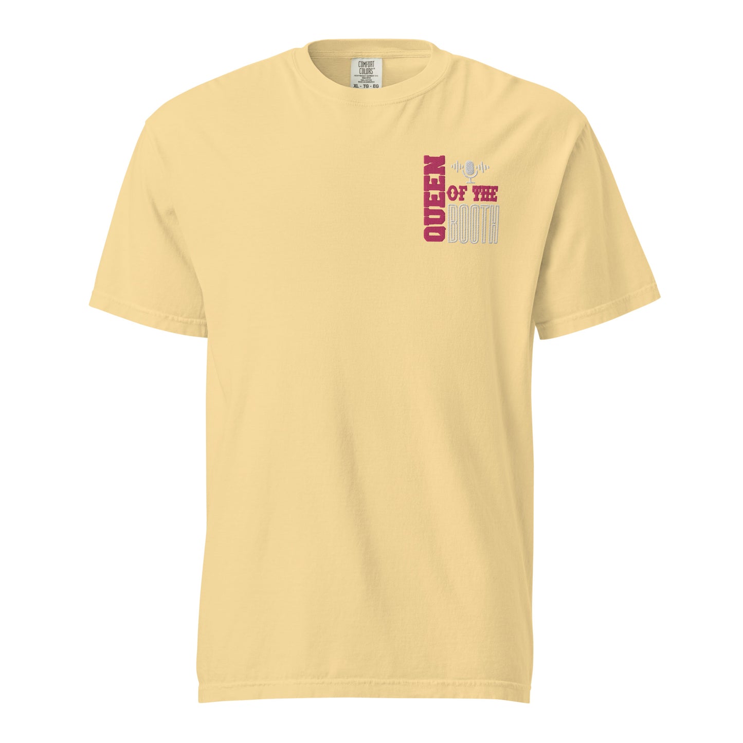 SOTVO Booth Wear: "Queen of the Booth": Unisex Comfort Wear/Colors Heavyweight T-Shirt