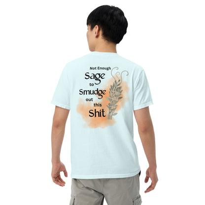 Sage Smudge Stick Motivational Affirmations: Unisex Comfort Wear/Colors Heavyweight T-Shirt