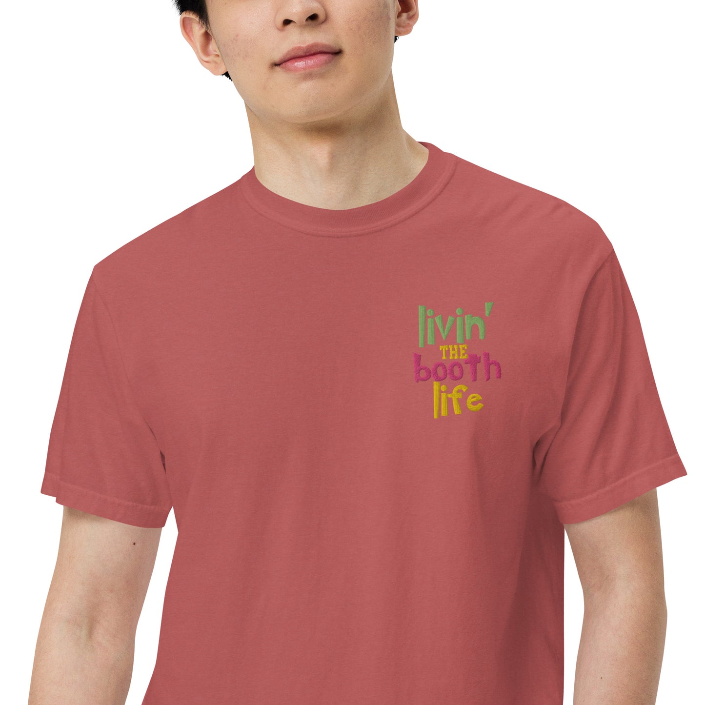 SOTVO Booth Wear: Livin' the Booth Life: Unisex Comfort Wear/Colors Heavyweight T-Shirt