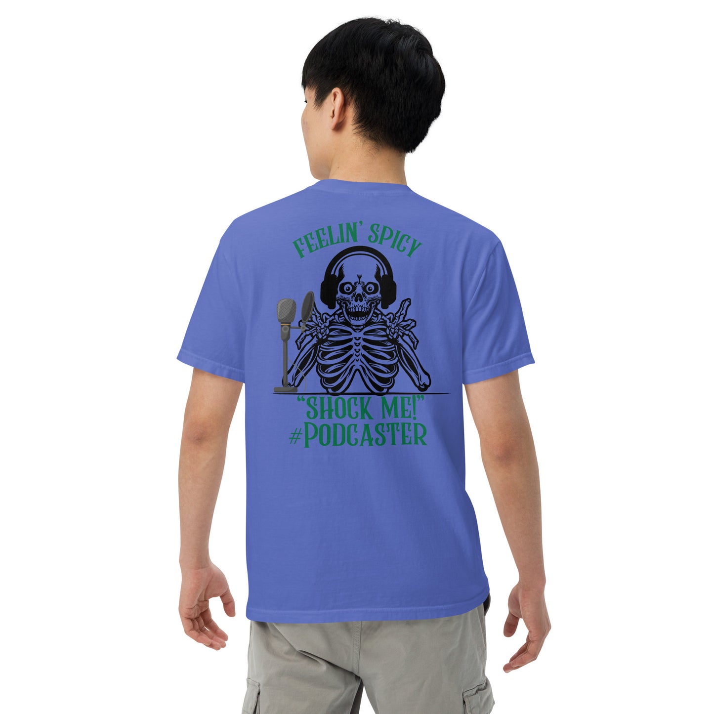 SOTVO Skeleton Sugar Skull Feelin' Spicy Podcaster: Unisex Comfort Wear/Colors Heavyweight T-Shirt