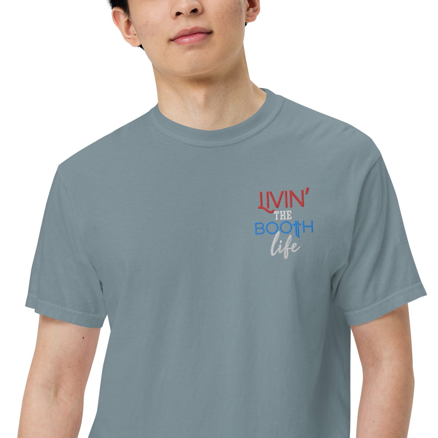 SOTVO Booth Wear: Livin' the Booth Life: Unisex Comfort Wear/Colors Heavyweight T-Shirt