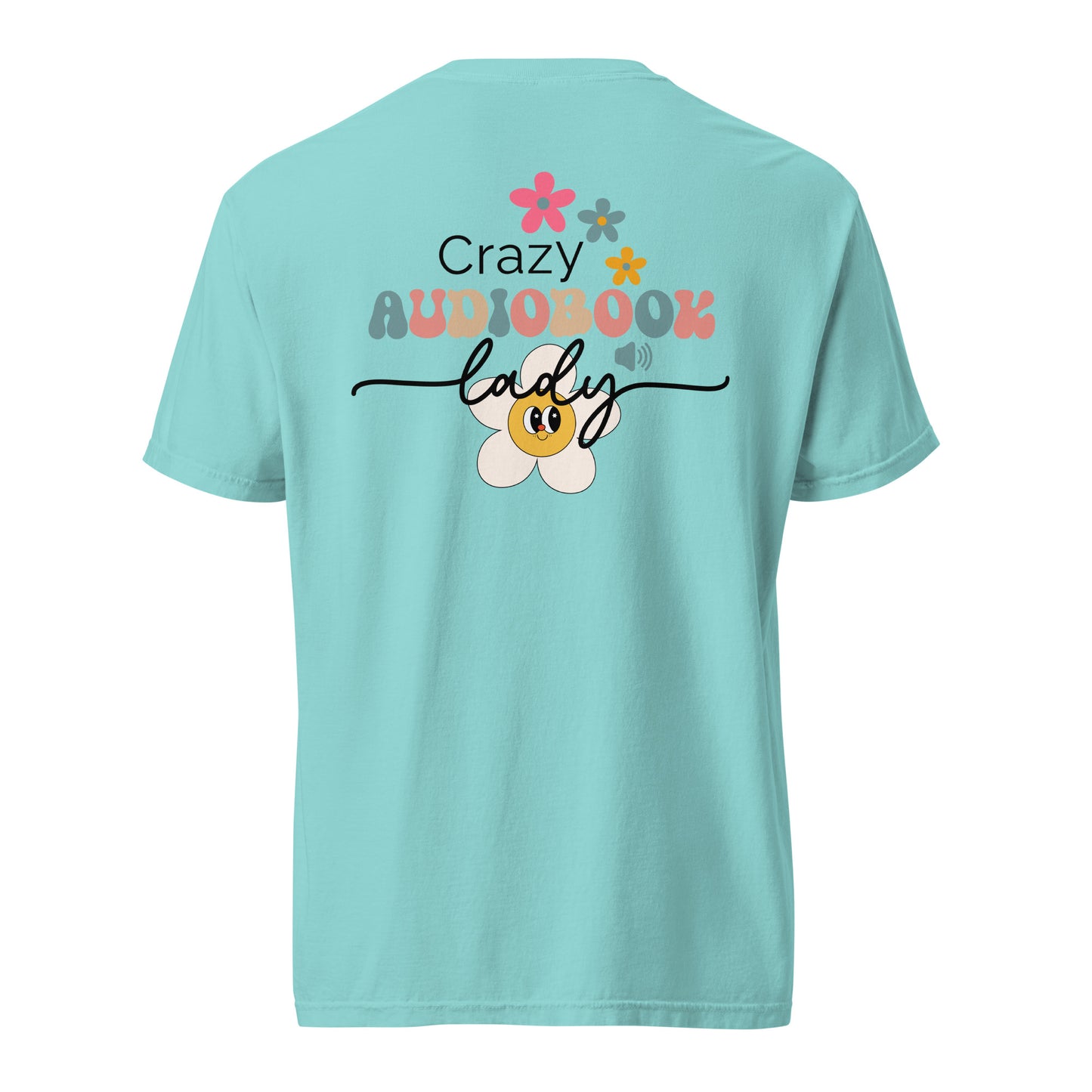 SOTVO Booth Wear: Crazy Audiobook Lady: Unisex Comfort Wear/Colors Heavyweight T-Shirt