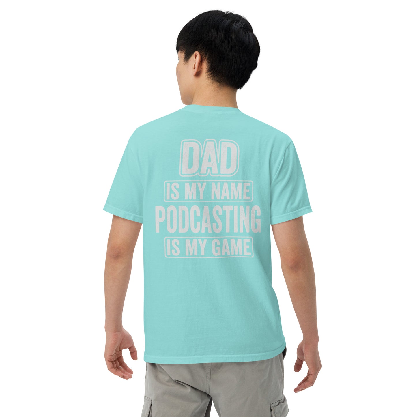 Dad Podcasting: Unisex Comfort Wear/Colors Heavyweight T-Shirt