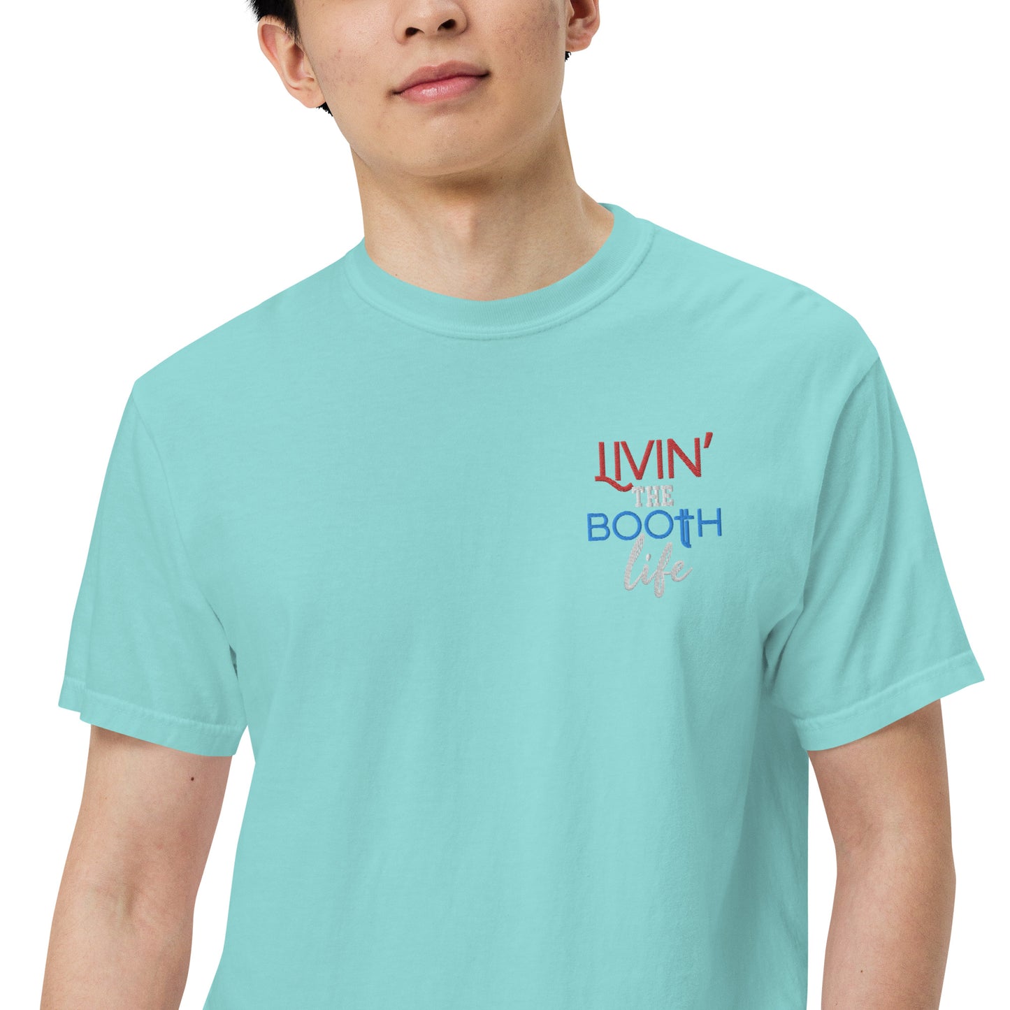 SOTVO Booth Wear: Livin' the Booth Life: Unisex Comfort Wear/Colors Heavyweight T-Shirt