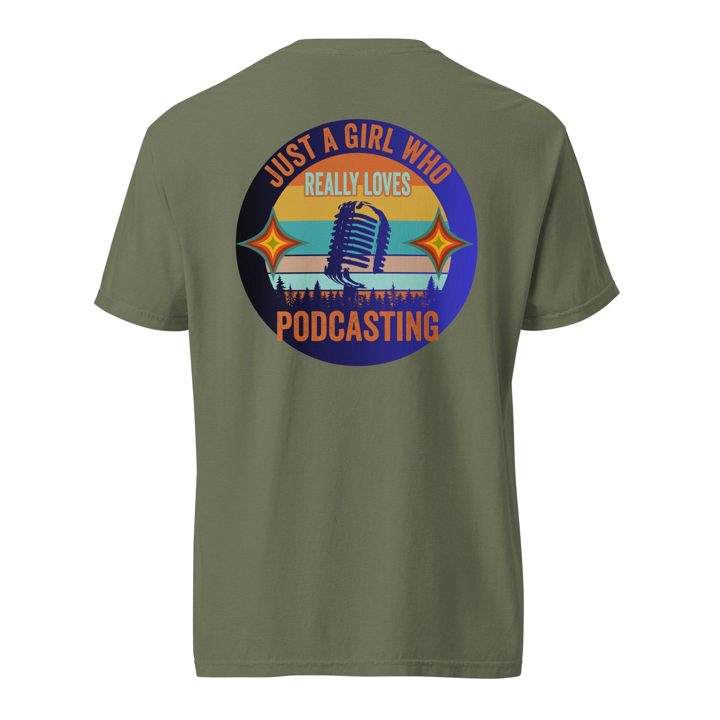 Just A Girl Who Loves Podcasting: Unisex Comfort Wear/Colors Heavyweight T-Shirt